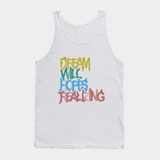 Dream ,Will, Hopes, Realizing Tank Top